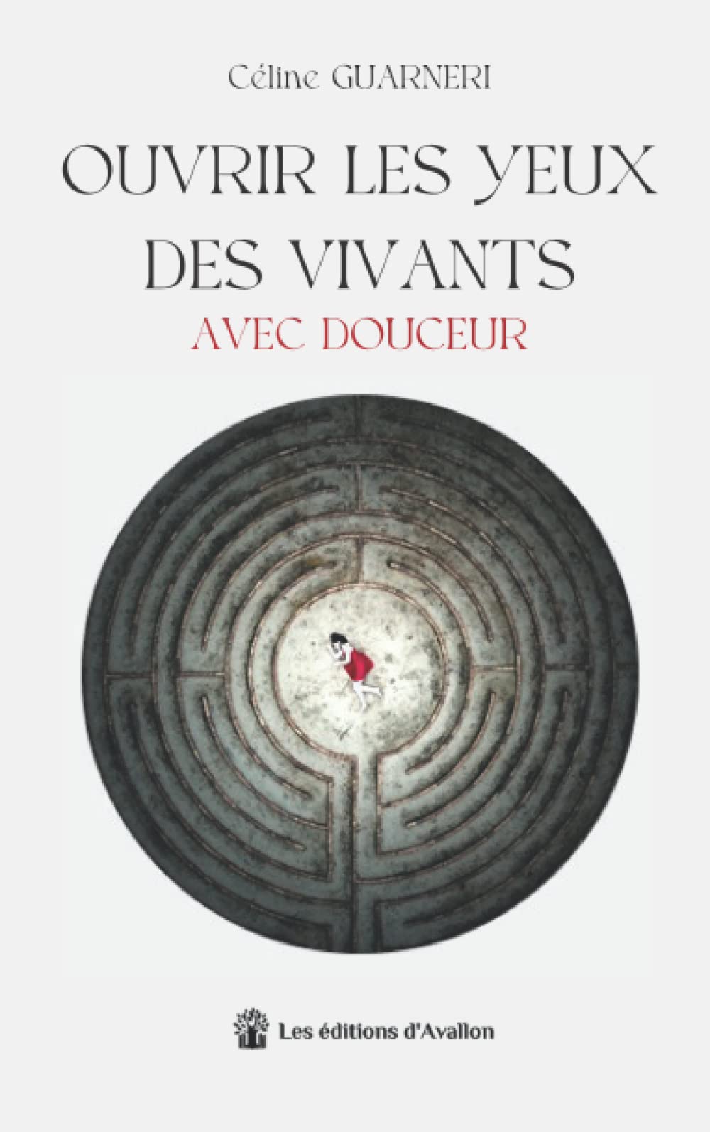 Ouvrir les yeux des vivants avec douceur book