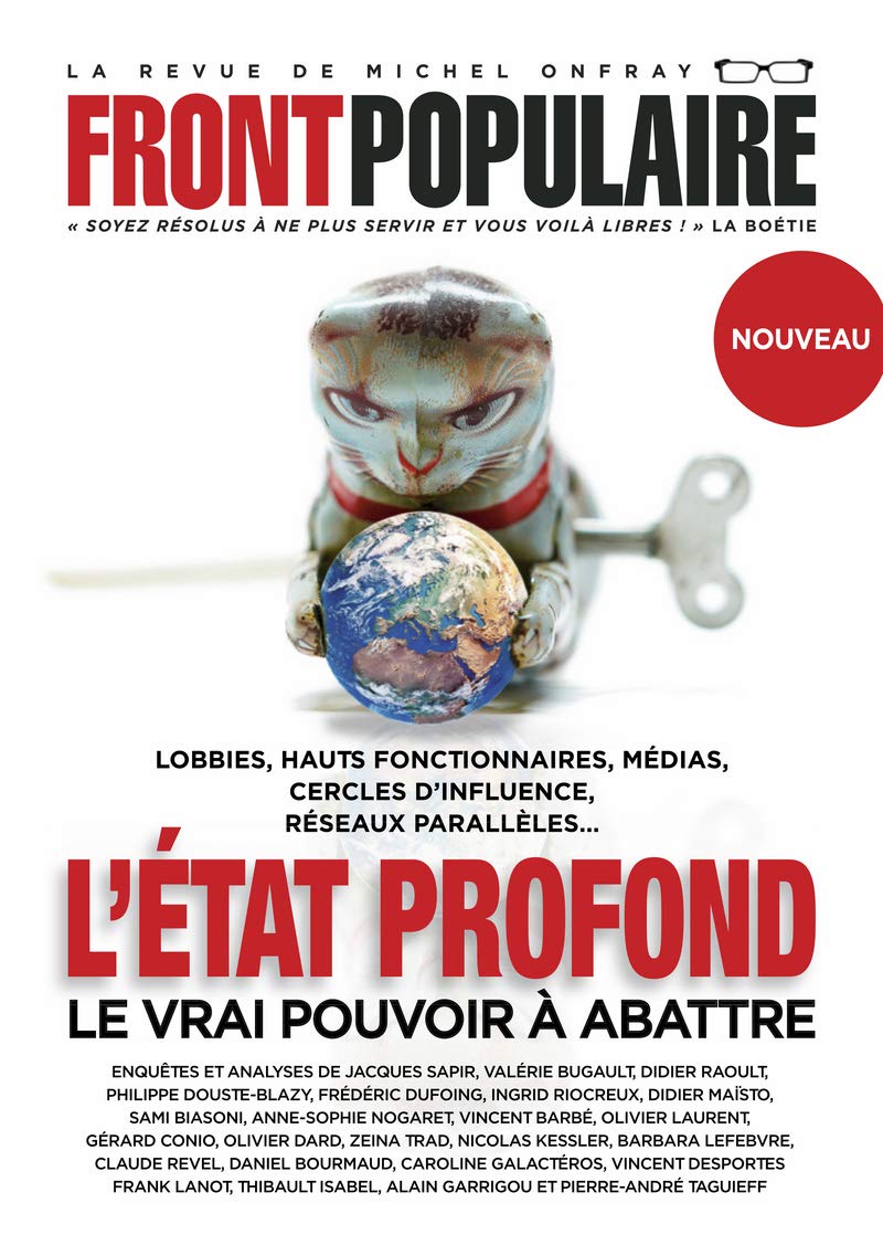 Front populaire - numéro 2 L'Etat profond Le vrai pouvoir à abattre (2) Social Sciences