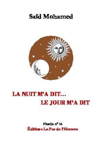 La nuit m'a dit... Le jour m'a dit book