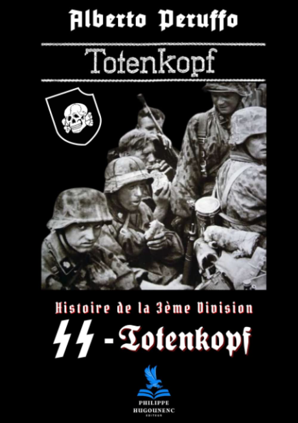 Histoire de la 3ème Division SS-Totenkopf book