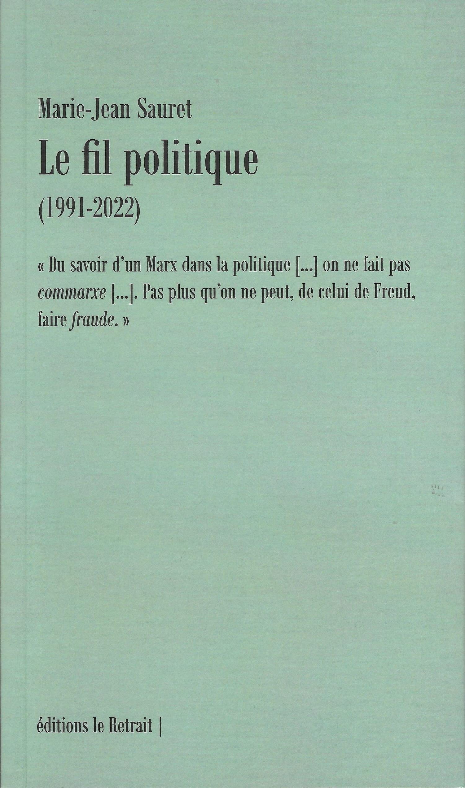 Le fil politique (1991-2022) book