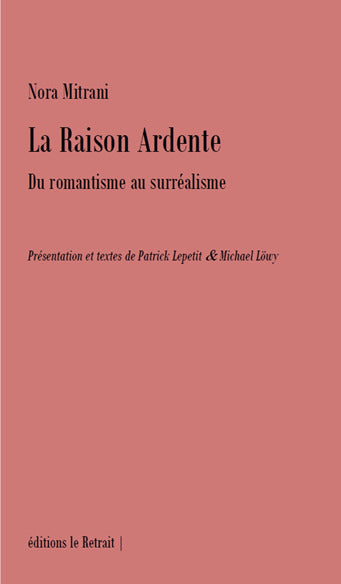 La raison ardente : du romantisme au surréalisme Books