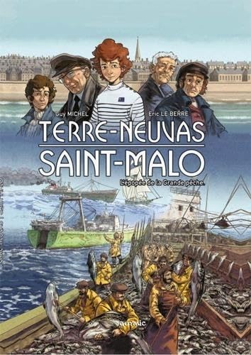 Terres-Neuvas de Saint-Malo: L'épopée de la Grande pêche Manga