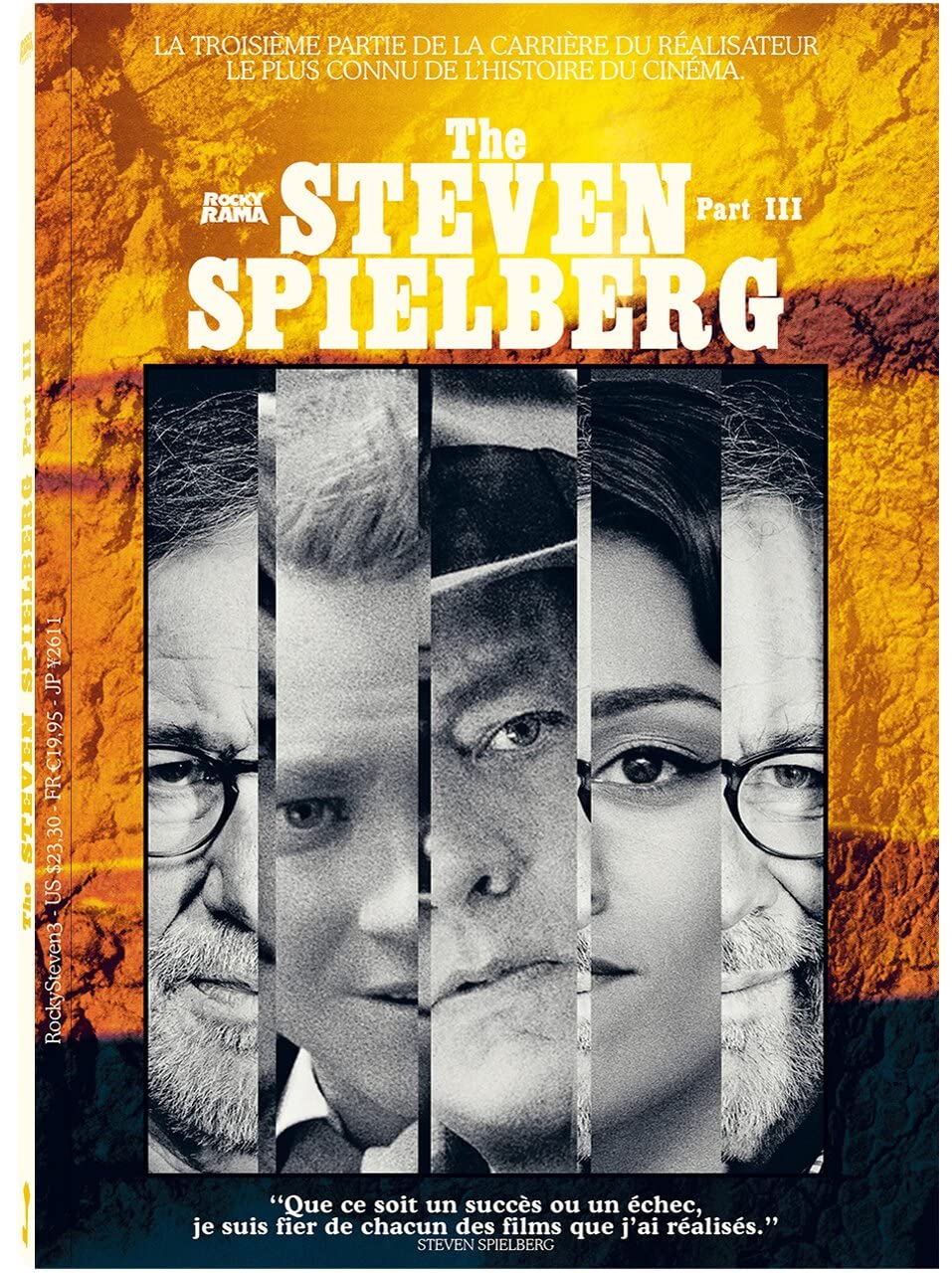 The Steven Spielberg Part III: Part 3 Essays & Short Stories