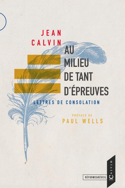 Au milieu de tant d'epreuves: Lettres de consolation book