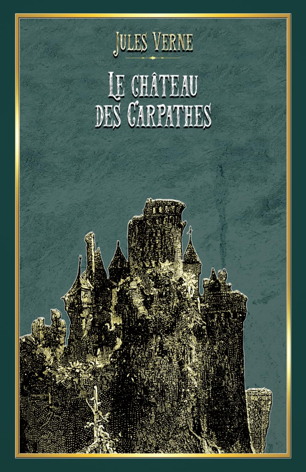 Le château des Carpathes: Edition illustrée par 40 gravures book