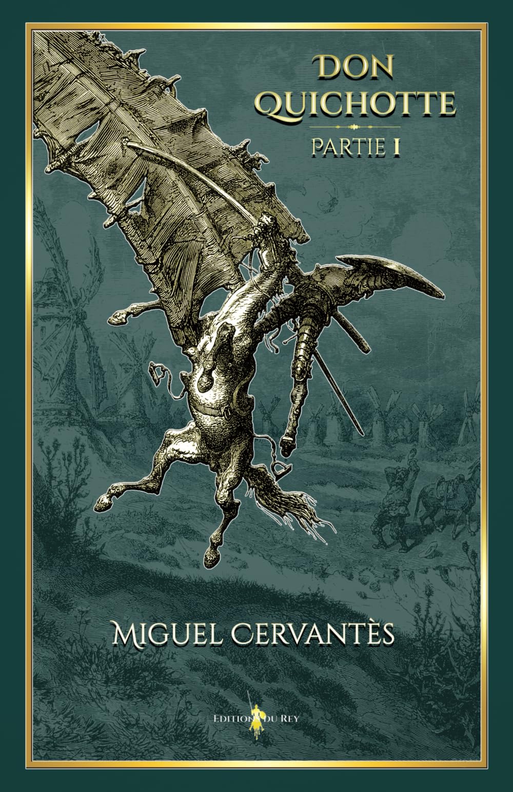 Don Quichotte - Partie I: - Edition illustrée par 380 gravures book
