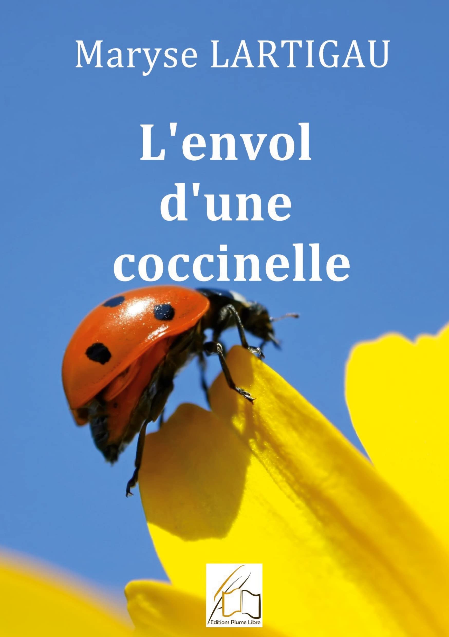 L'envol d'une coccinelle Contemporary literature