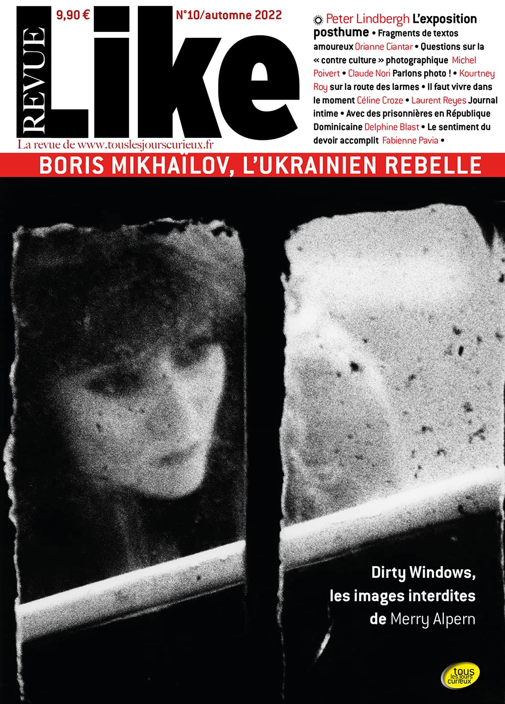Revue Like n°10 : Boris Mikhaïlov, l'Ukrainien rebelle - Automne 2022 Film, Art & Culture