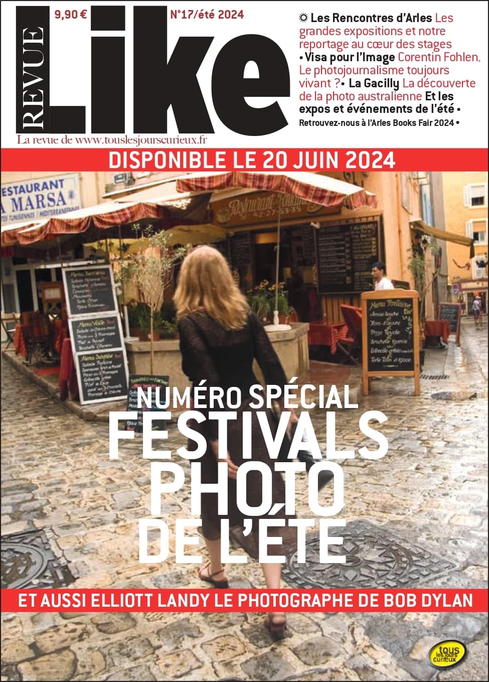 Revue Like N°17 : Numéro Spécial festivals photo de l'été - Eté 2024 Film, Art & Culture
