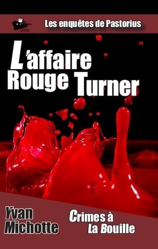 L'affaire Rouge Turner (édition poche) Contemporary literature