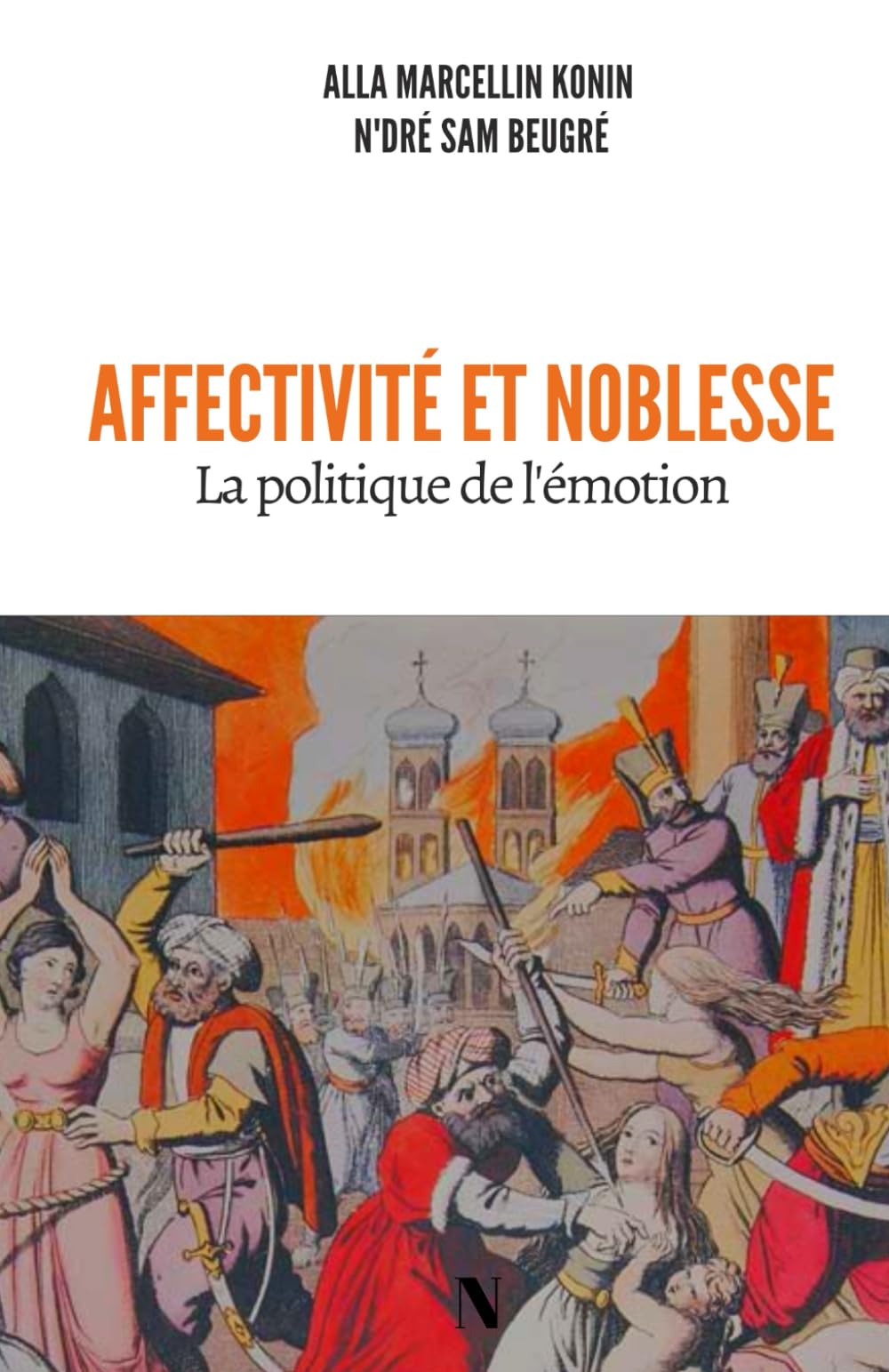 Affectivité et Noblesse: la politique de l'émotion book
