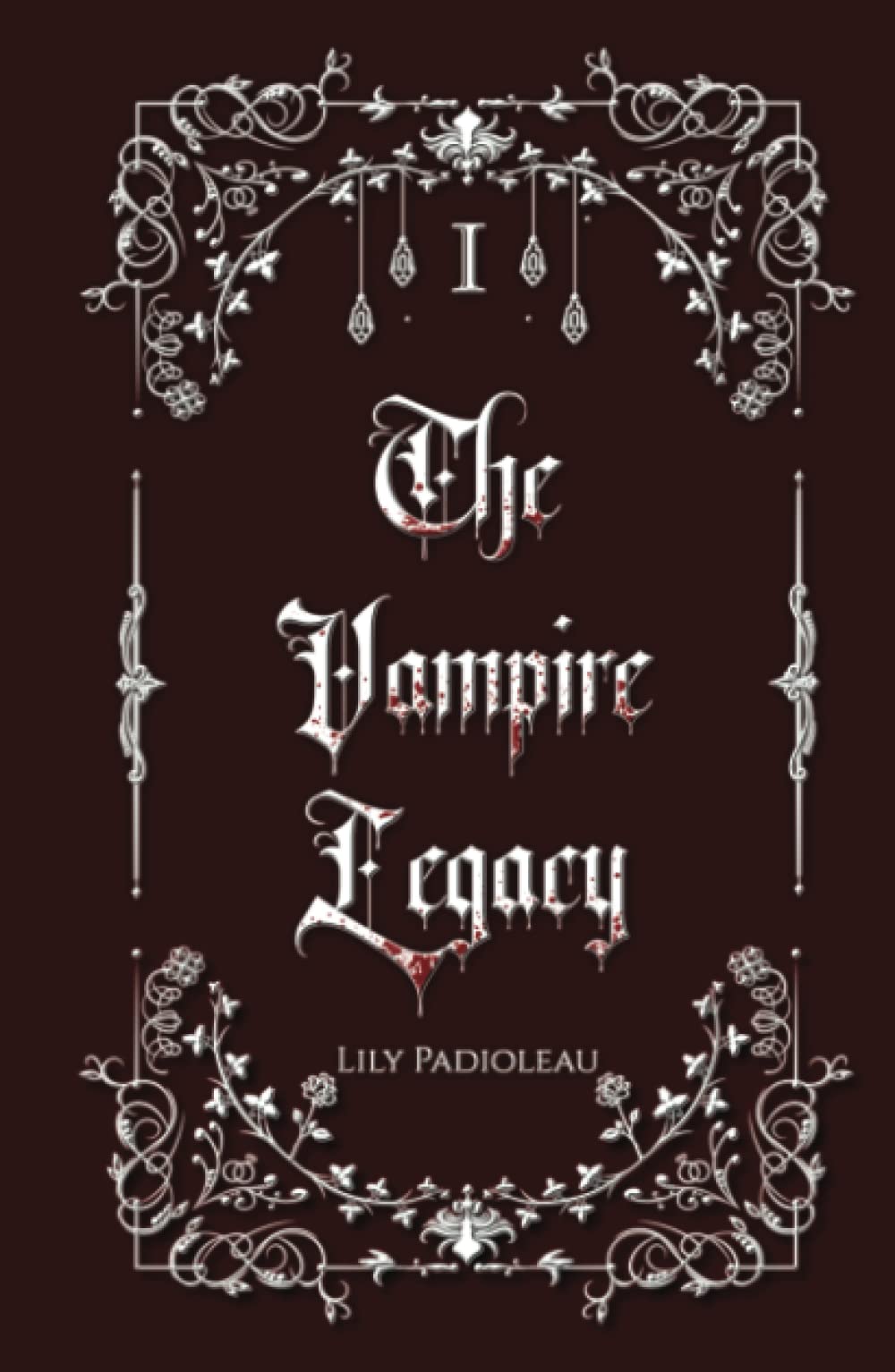 The Vampire Legacy Livre 1 (édition en français): Triangle vampirique et conflits politiques Urban Fantasy