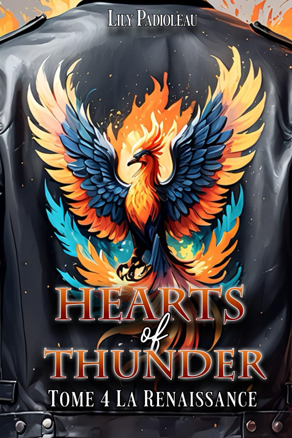 Hearts of Thunder: TOME 4 La Renaissance (édition en français) Romantic Thrillers