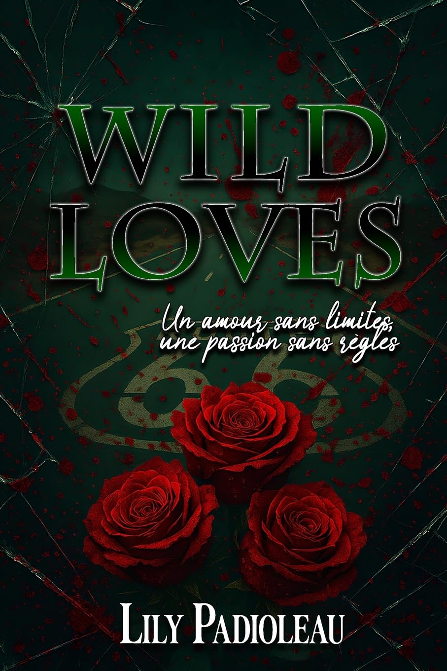 Wild Loves: Un amour sans limites, une passion sans règles (spin off Hearts of Thunder, harem inversé, bikers) book