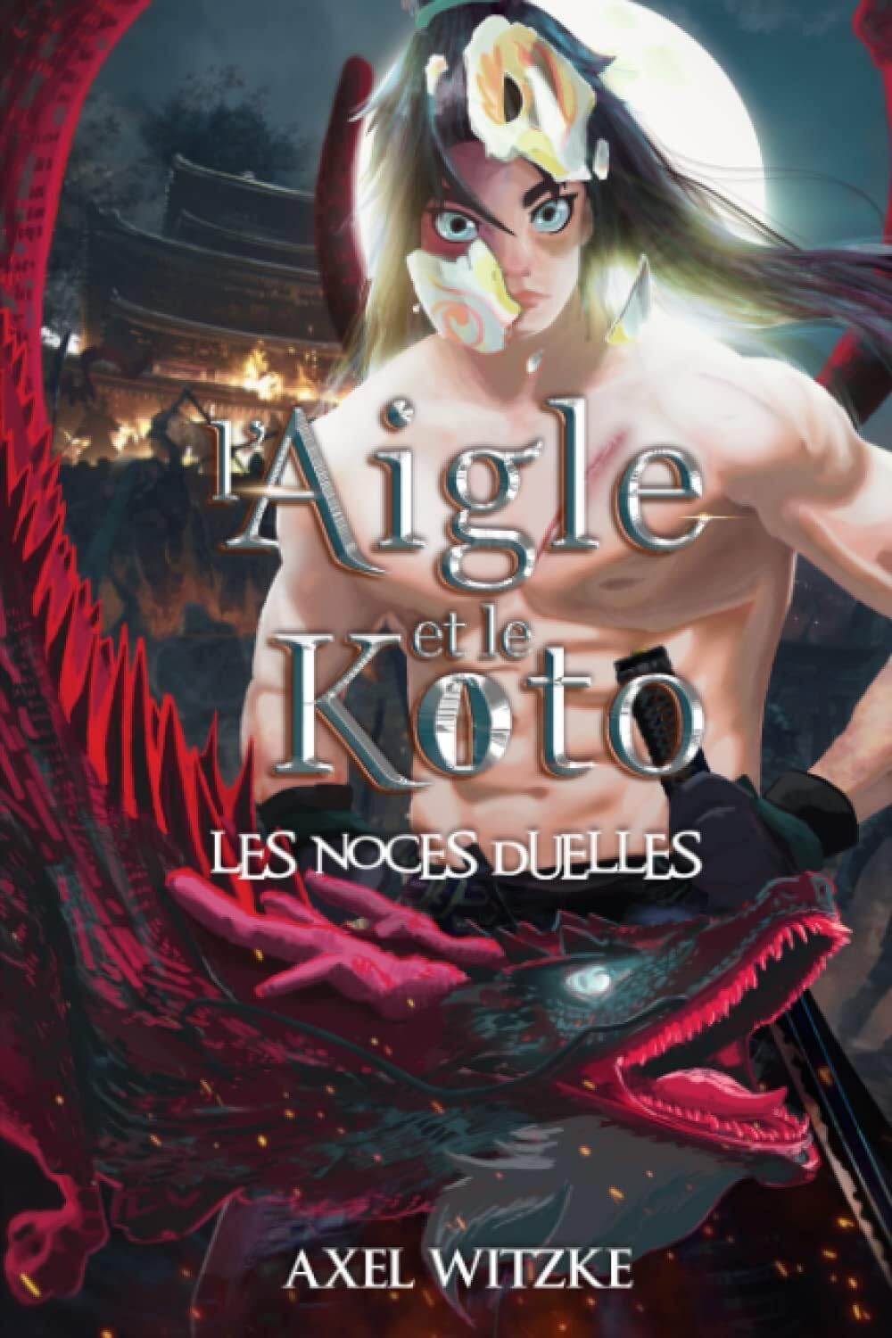 L'Aigle et le Koto: Les Noces Duelles Historical Fiction