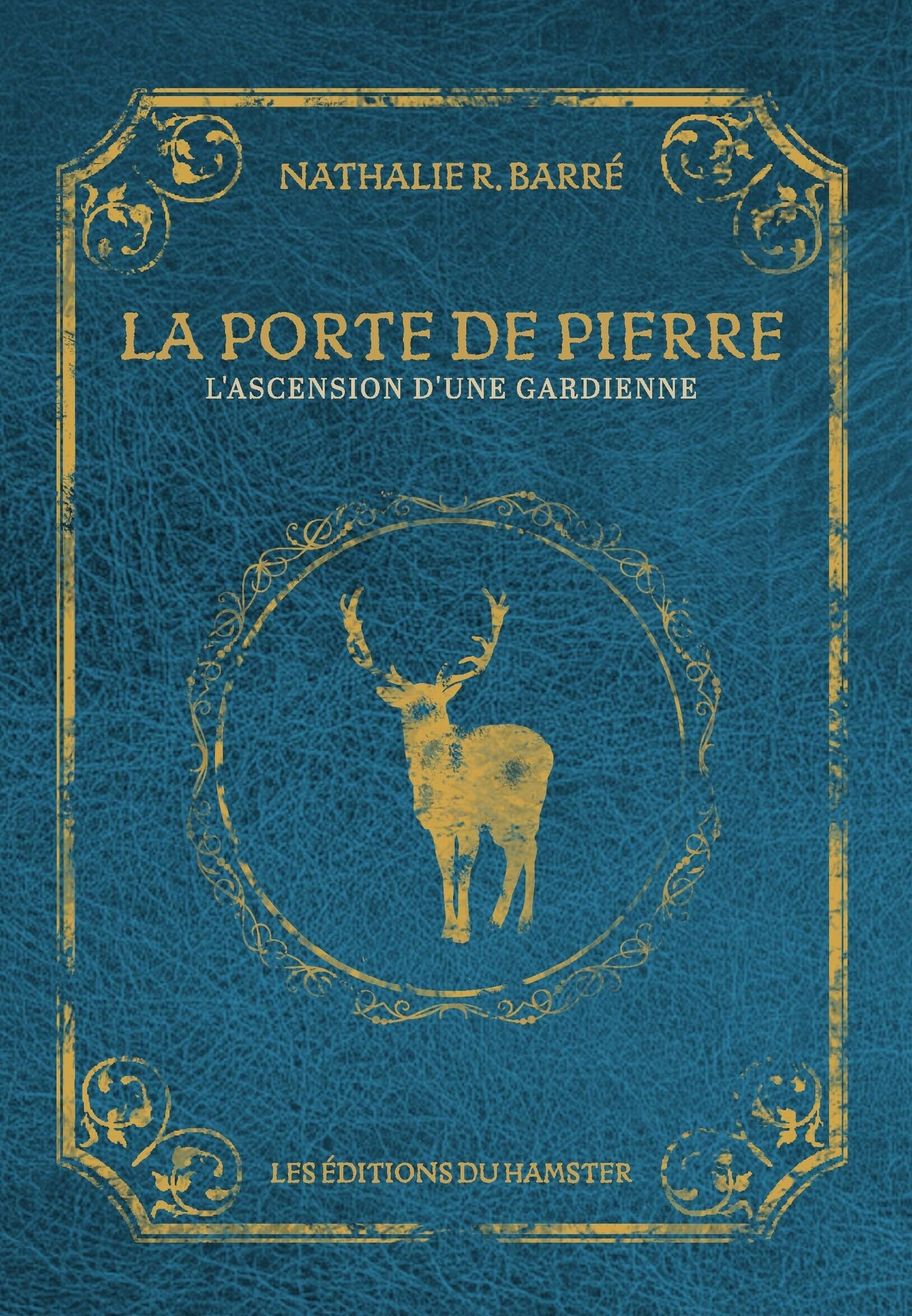 La porte de pierre: L'ascension d'une gardienne book