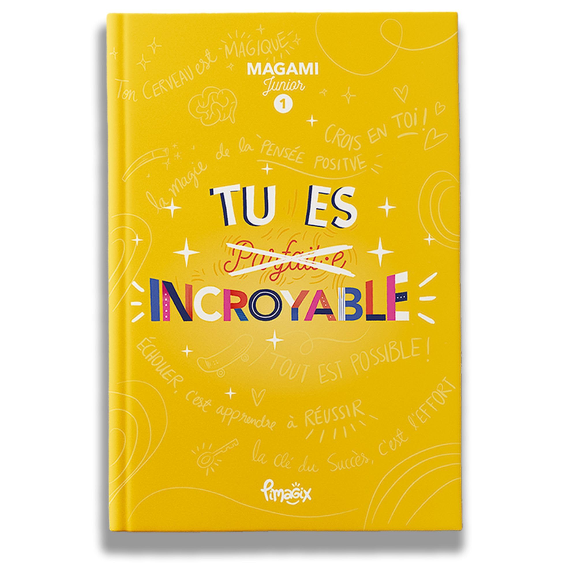 Product Image: Tu es INCROYABLE Magami junior 1