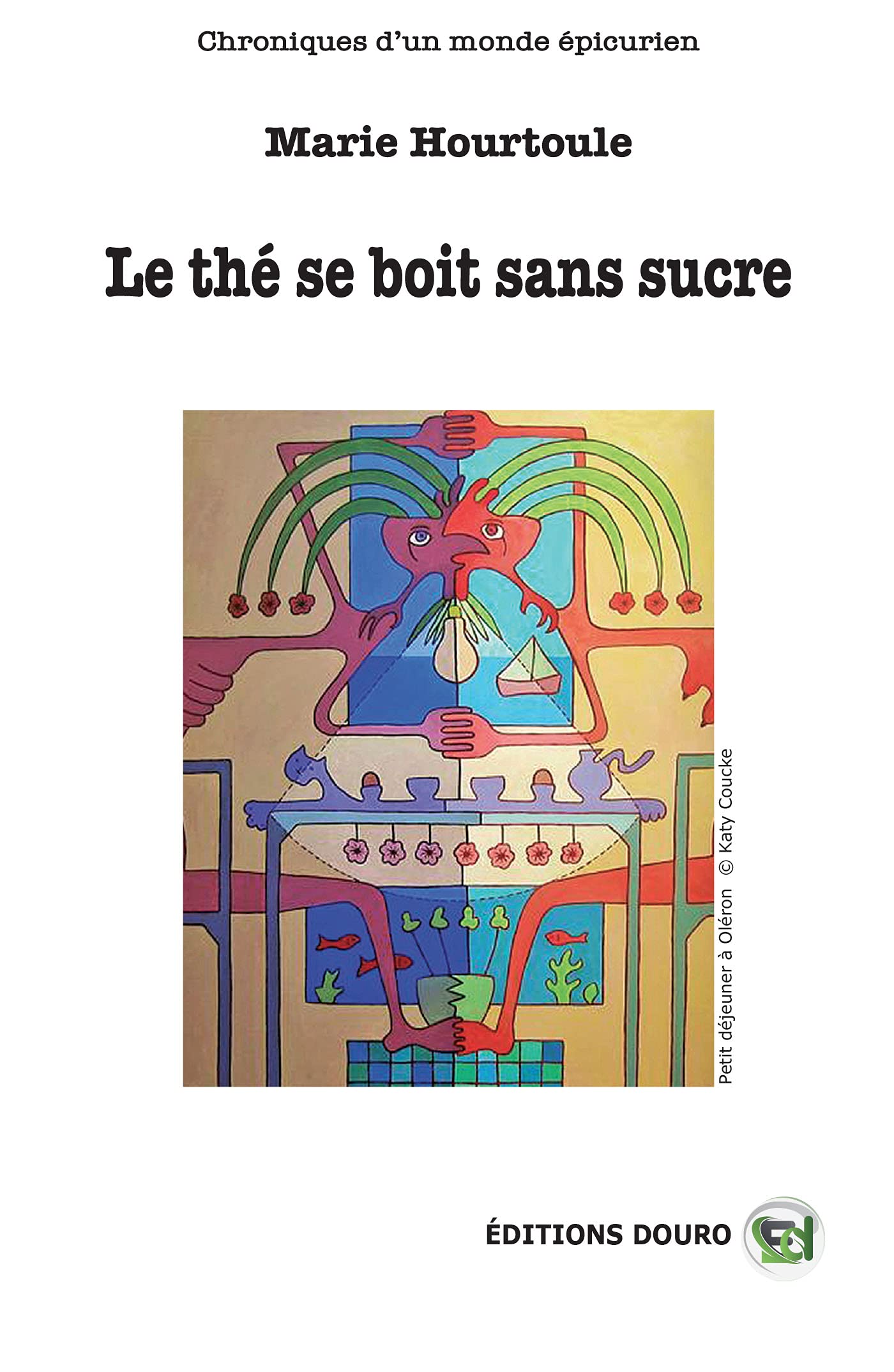 Le Thé se boit sans sucre book