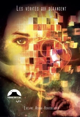 Les Vérités qui dérangent book