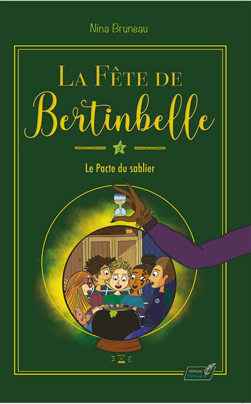 La Fête de Bertinbelle 3 : le pacte du sablier book