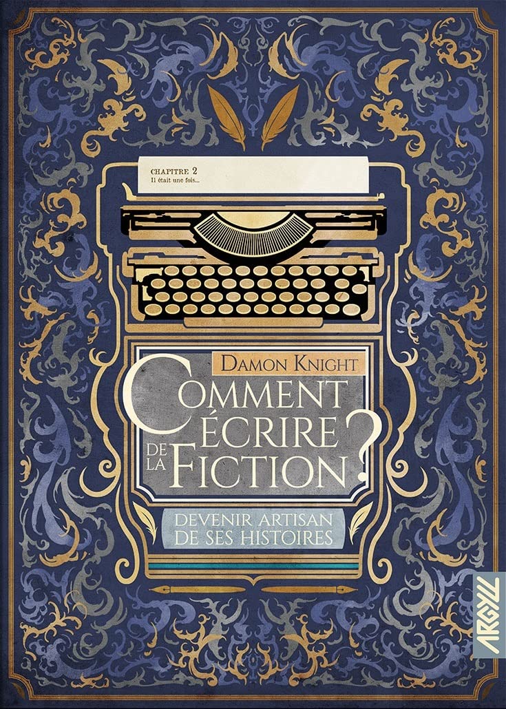 Comment écrire de la fiction ? - tome 2: Devenir artisan de ses histoires Contemporary literature