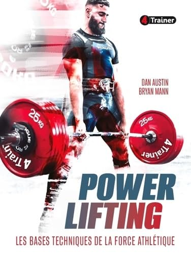 Power lifting : les bases techniques de la force athlétique Essays & Short Stories