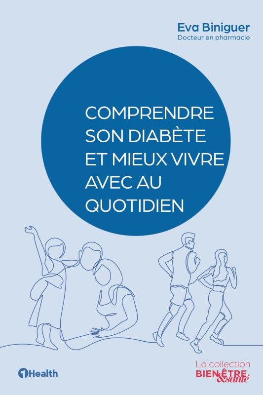 Comprendre son diabète et mieux vivre avec au quotidien Books