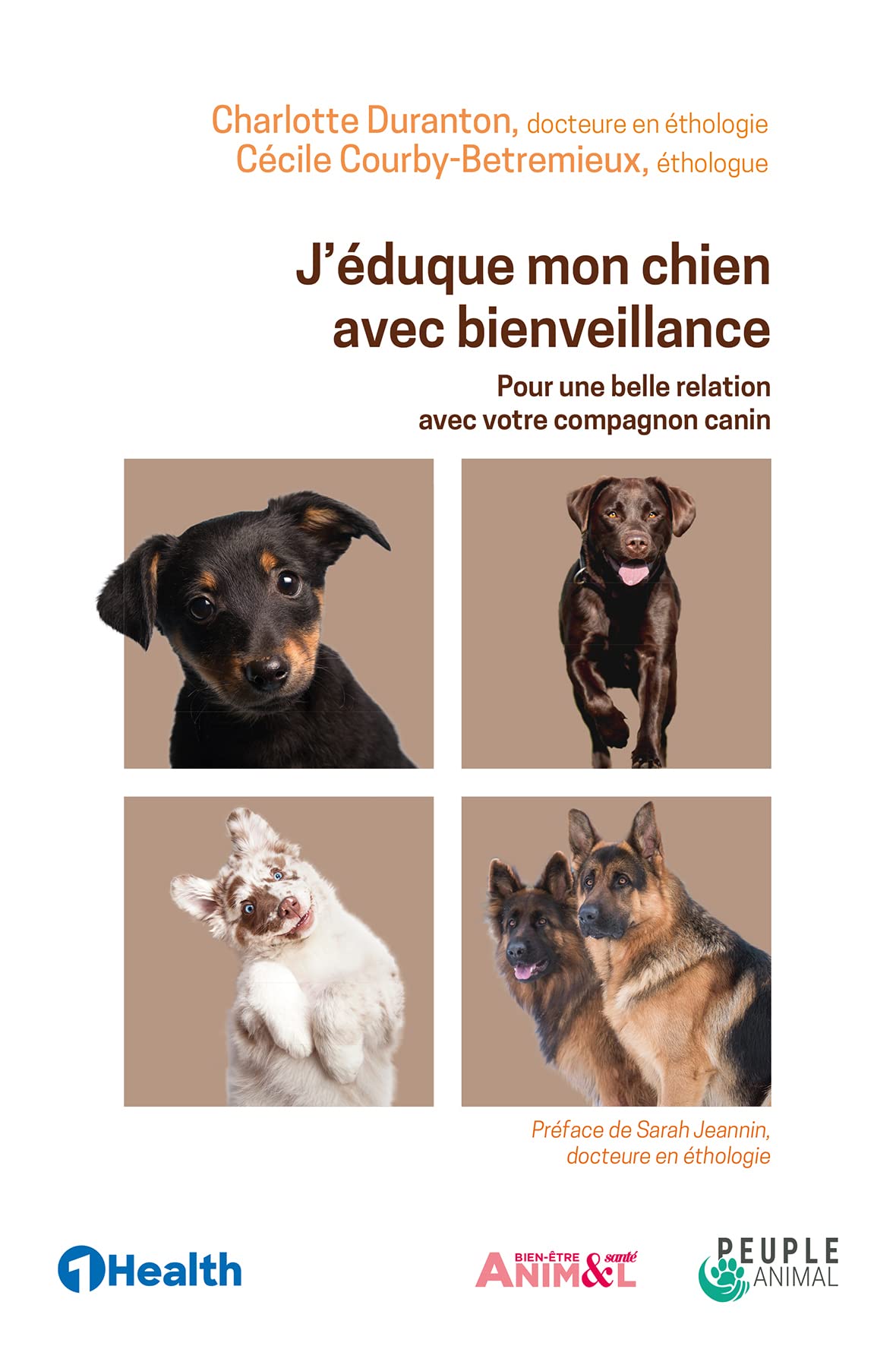J'éduque mon chien avec bienveillance: Pour une belle relation avec votre compagnon canin (2023) Leisure, Home & Garden