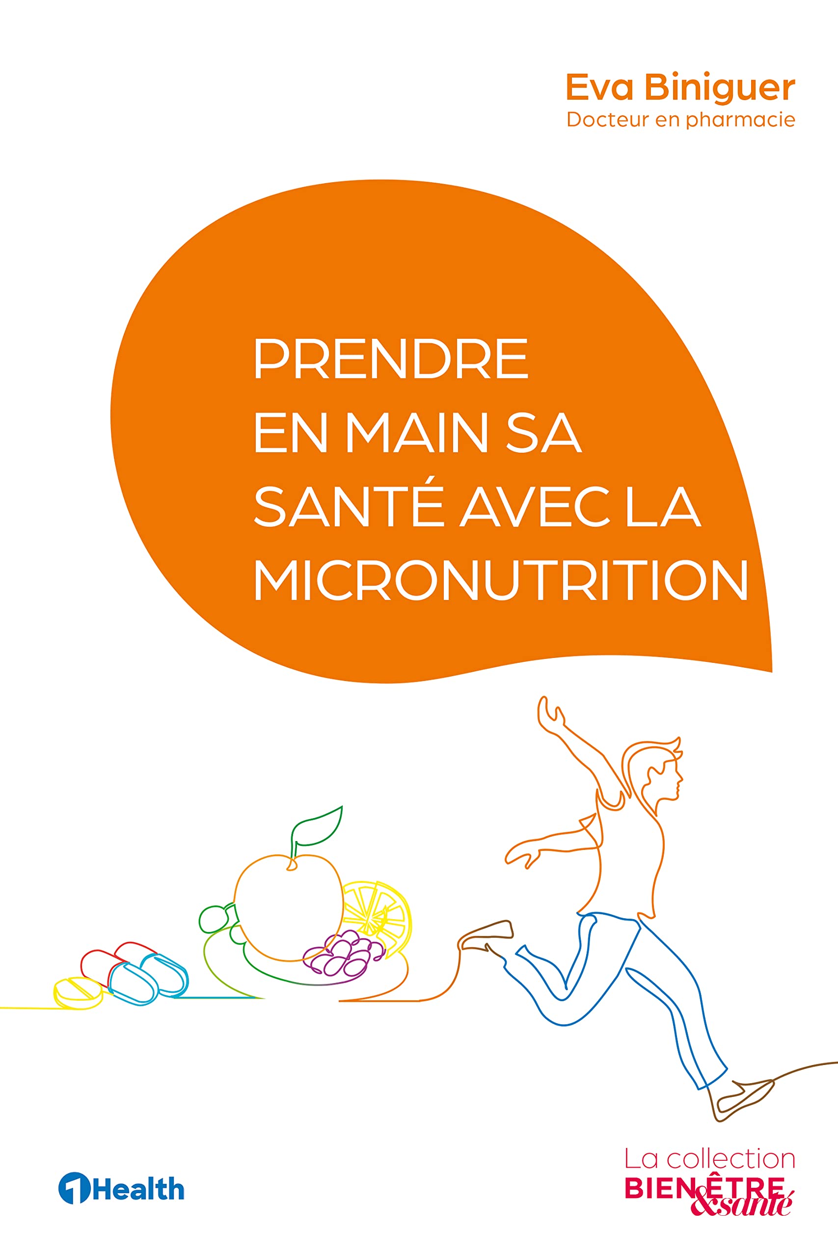 Prendre en main sa santé avec la micronutrition book