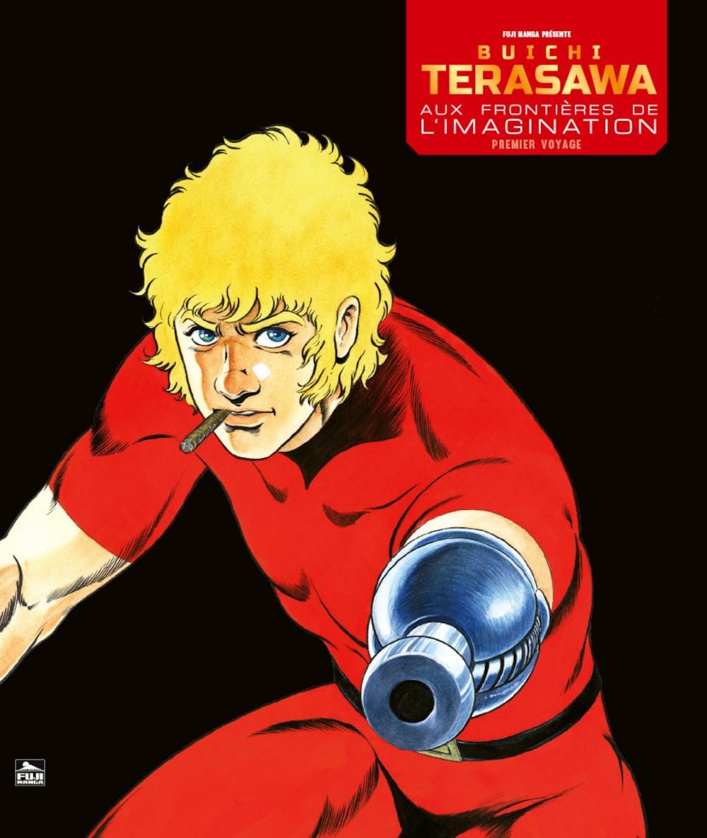 Buichi Terasawa aux frontières de l'imagination: Premier voyage book