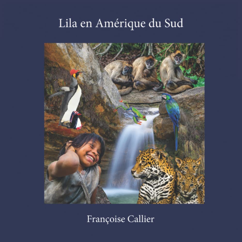 Lila en Amérique du Sud book