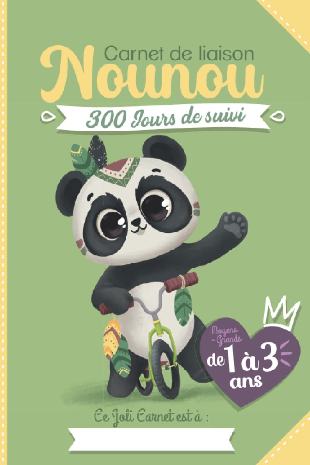 Carnet de liaison Nounou 300 jours de suivi Moyens Grands de 1 à 3 ans: Cahier de transmission Assistante maternelle - Parents - suivi quotidien - ... de la propreté - diversification alimentaire book