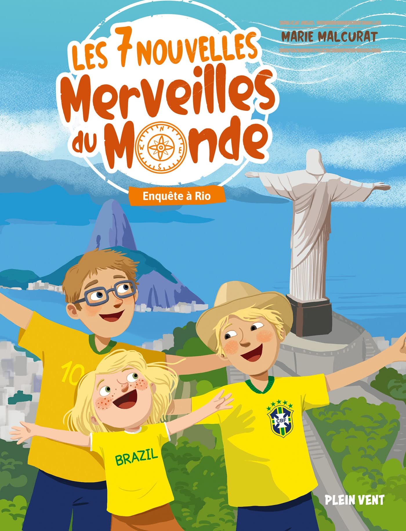Enquête à Rio: Les 7 nouvelles merveilles du monde - Tome 3 book