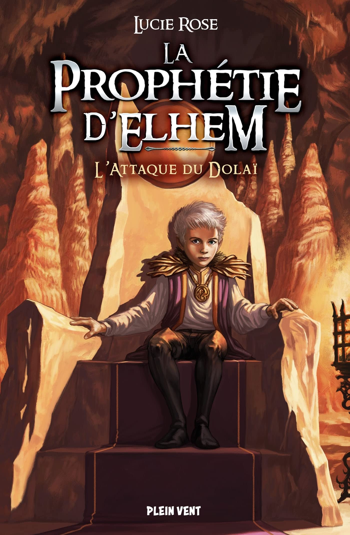 L'Attaque du Dolaï: La Prophétie d'Elhem - tome 2 Fantasy & Sci-Fi