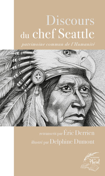 Discours du chef Seattle : patrimoine commun de l'humanité Books