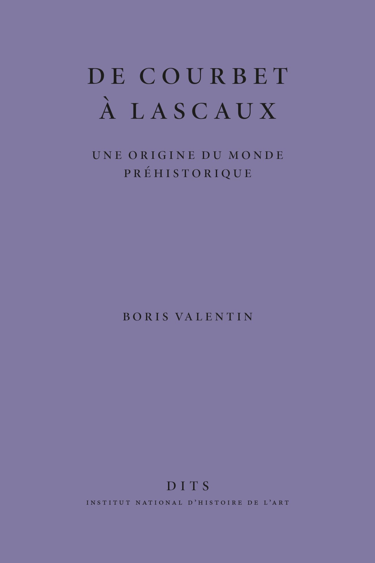 De Courbet à Lascaux: Une origine du monde préhistorique book