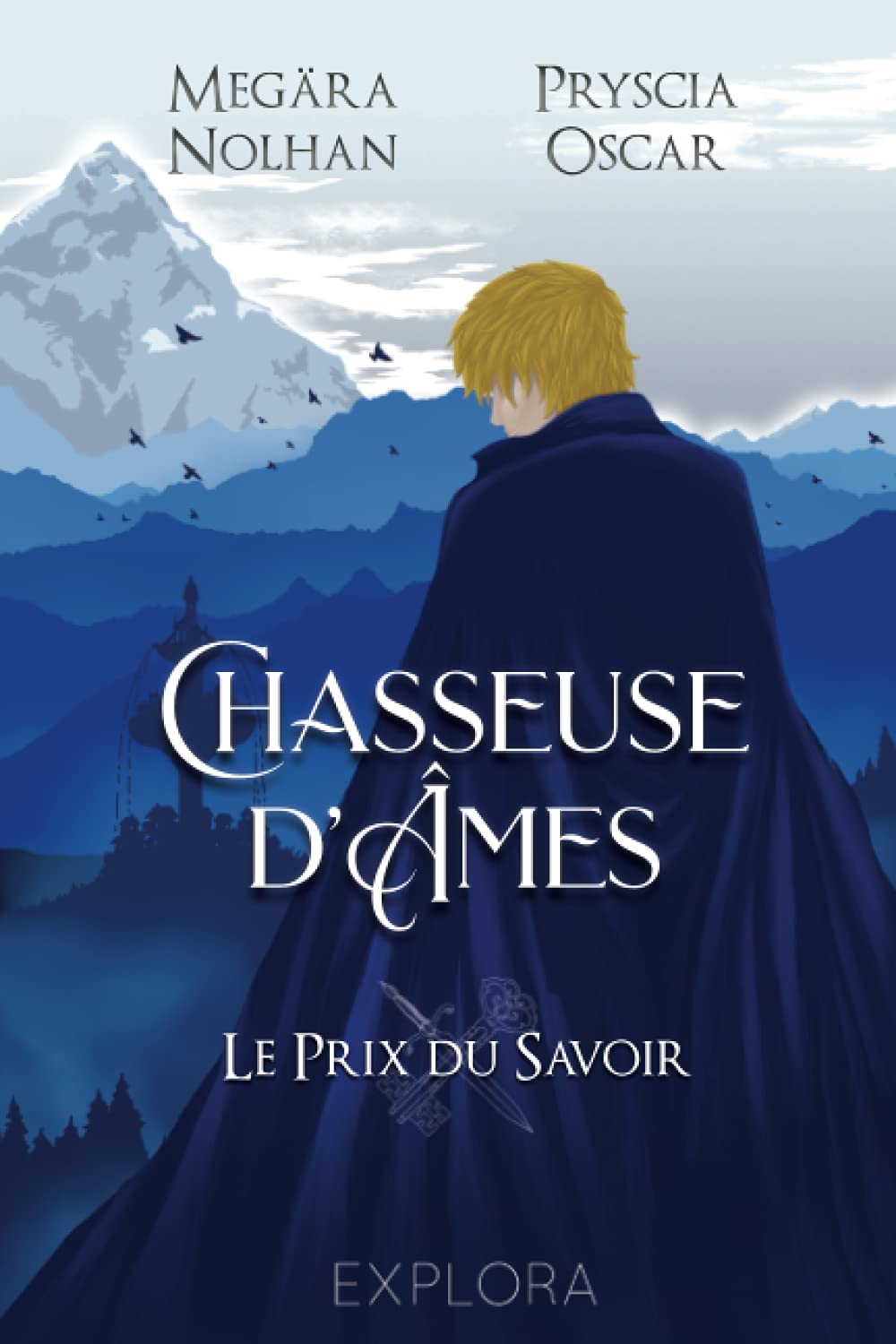 Chasseuse d'Âmes: Le prix du savoir : tome 2 book