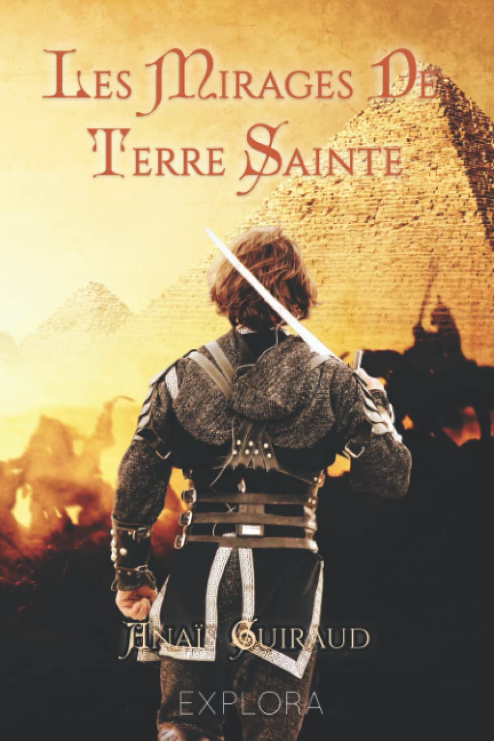 Les Mirages de Terre Sainte book
