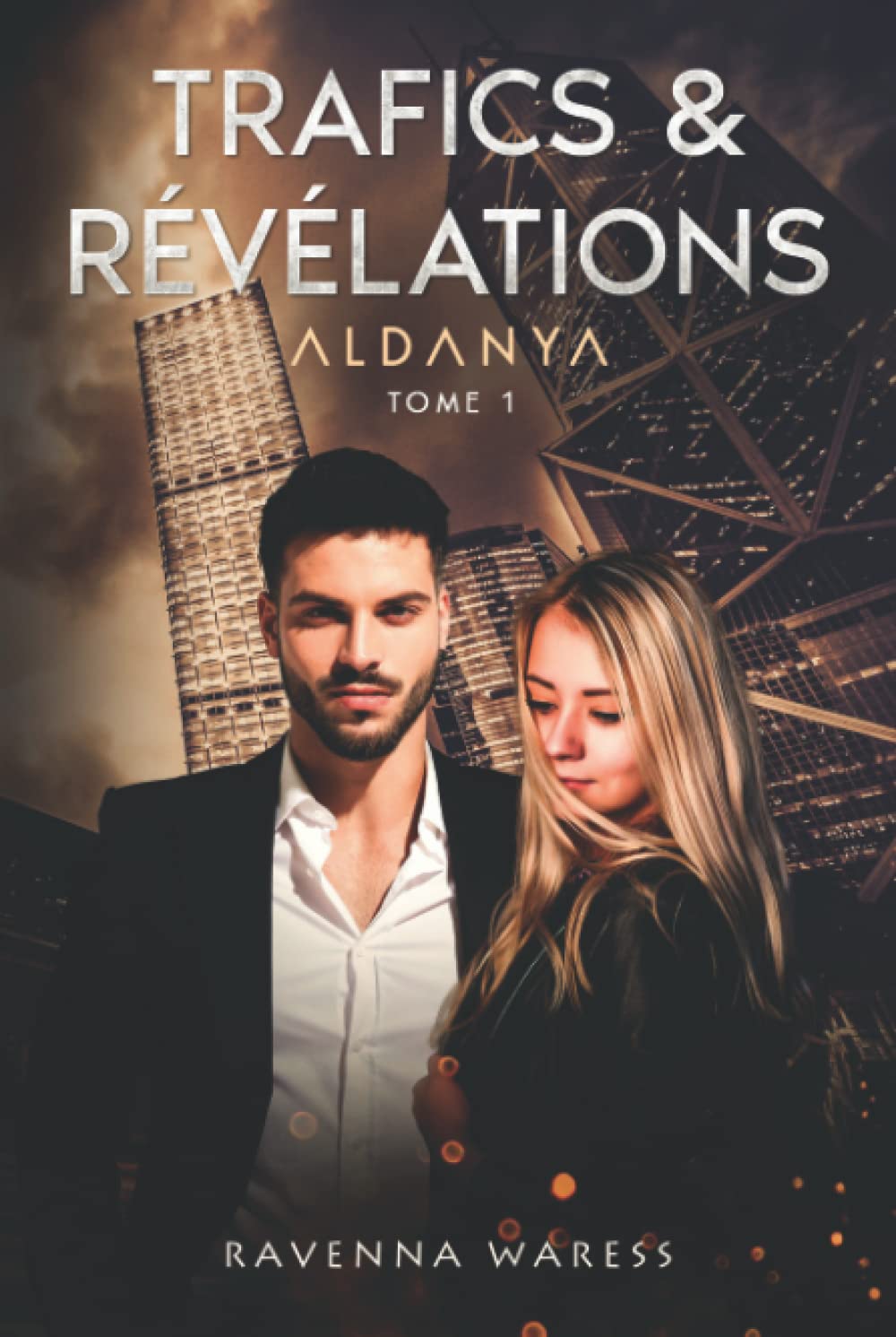 Aldanya: Tome 1 - Trafics et Révélations book