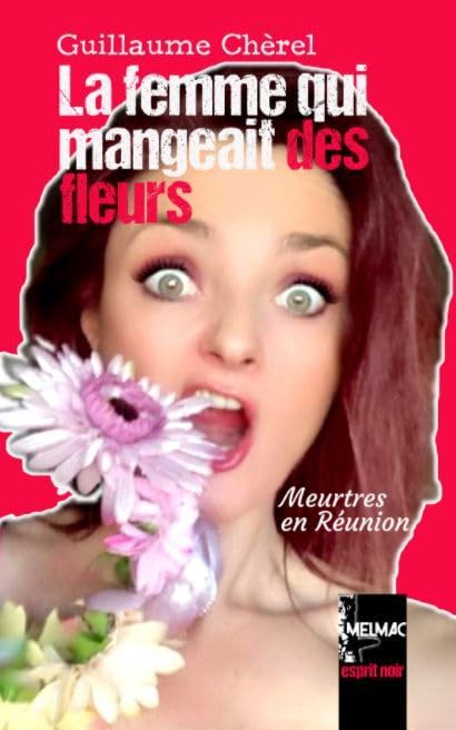 La femme qui mangeait des fleurs book