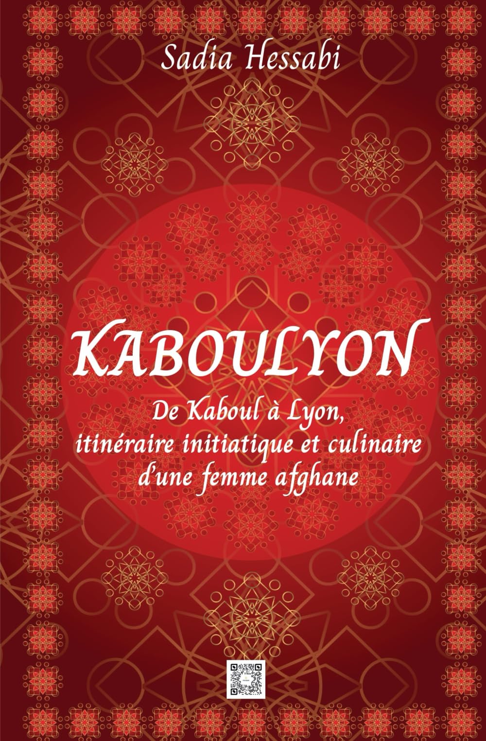 KABOULYON: De Kaboul à Lyon, itinéraire initiatique et culinaire d'une femme afghane Lifestyle