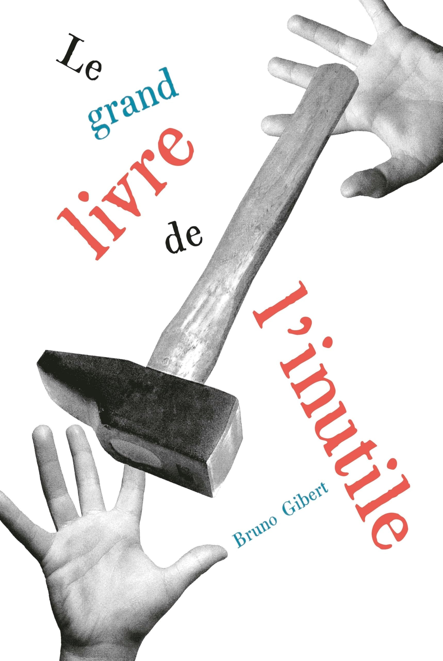 Le grand livre de l'inutile Children's books