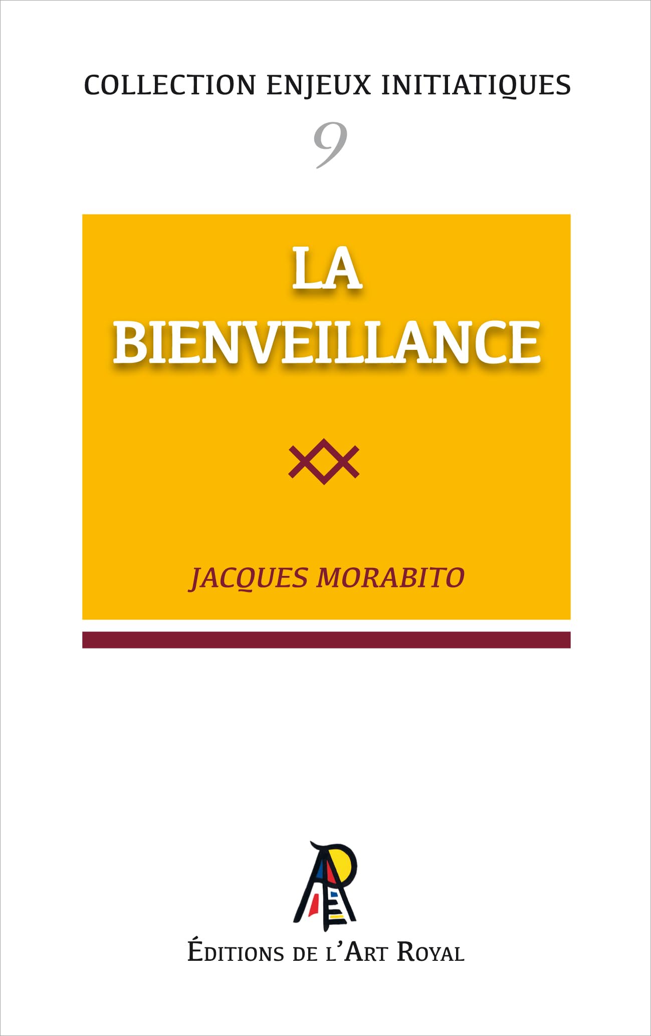 Enjeux initiatiques 09 : La Bienveillance Books
