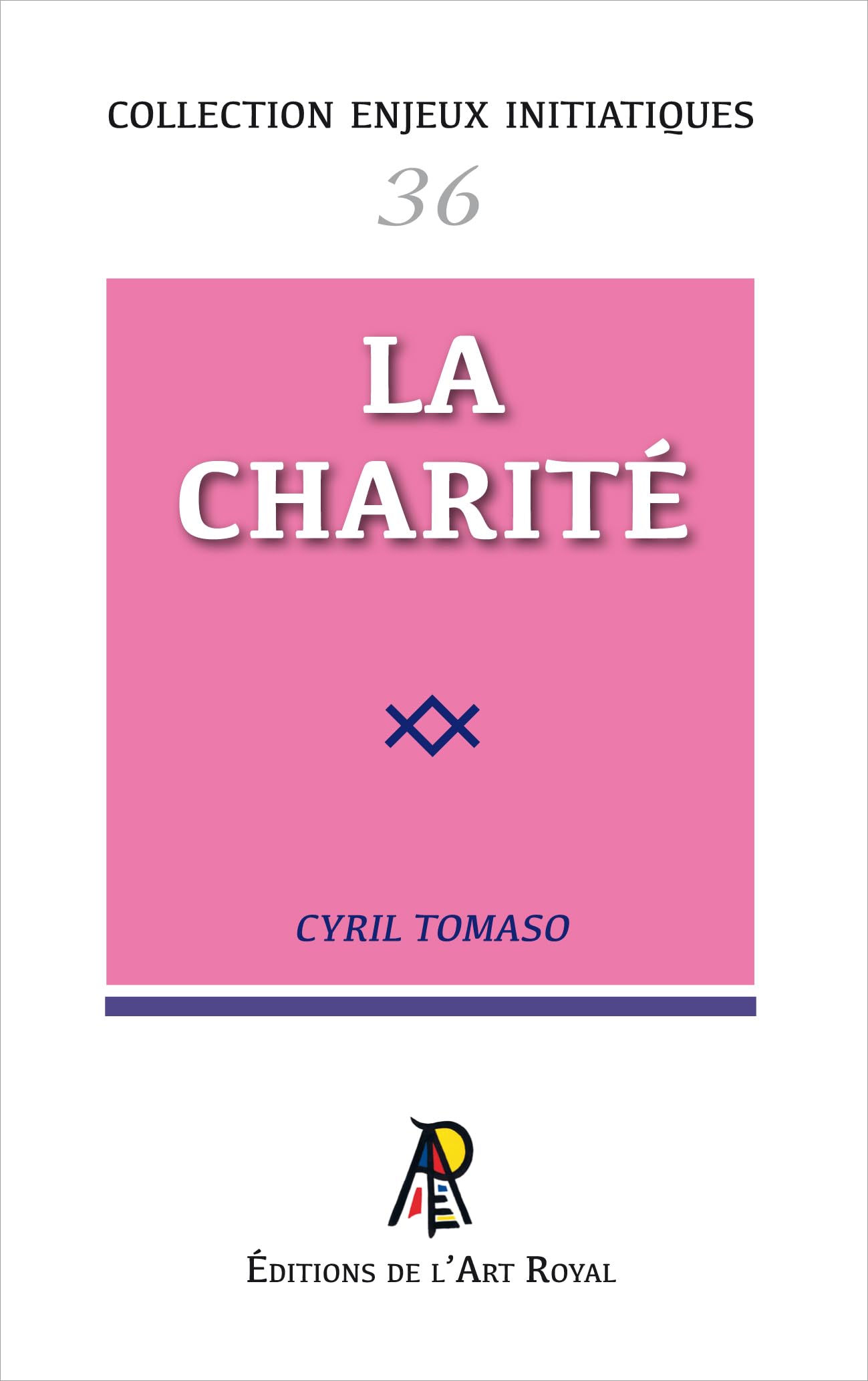 Enjeux initiatiques 36 - La Charité book