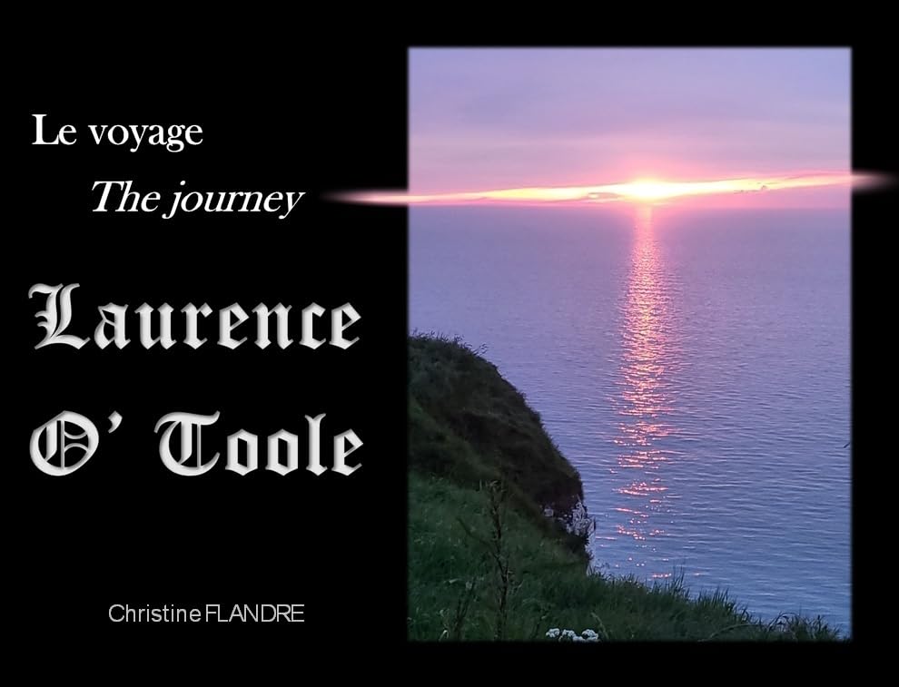 LAURENCE O’TOOLE le voyage / the journey Foreign Languages ​​& Dictionaries