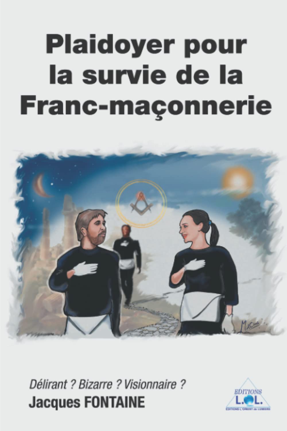 Plaidoyer pour la survie de la Franc-maçonnerie book