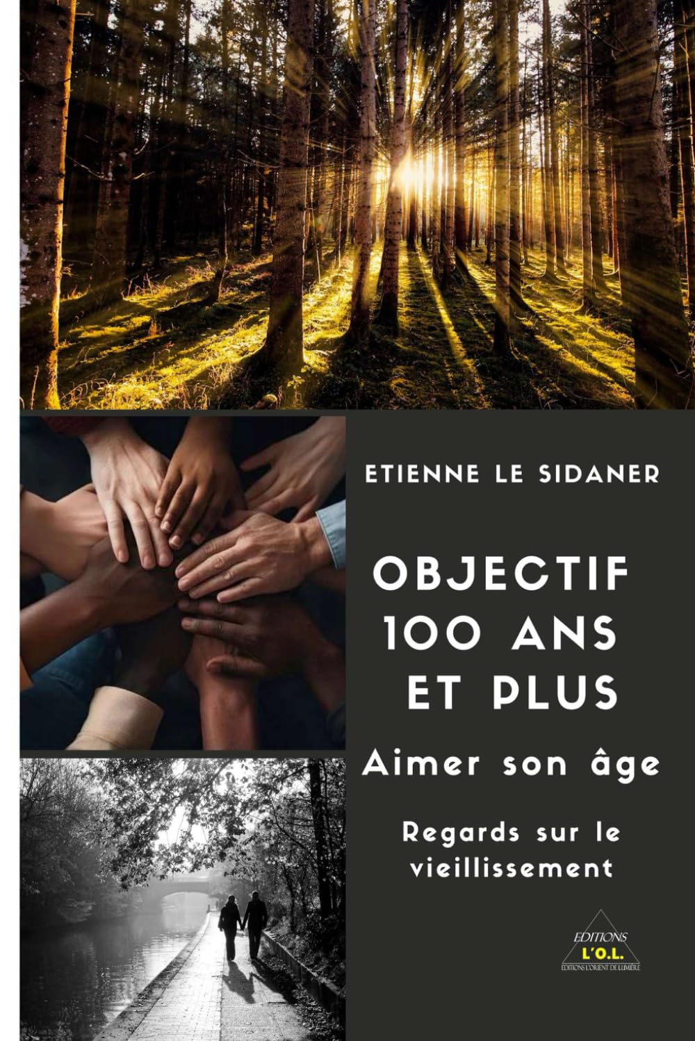 Objectif 100 et plus: Aimer son âge - Regards sur le vieillissement book