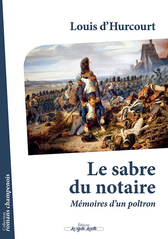 Le sabre du notaire - Mémoires d'un poltron book