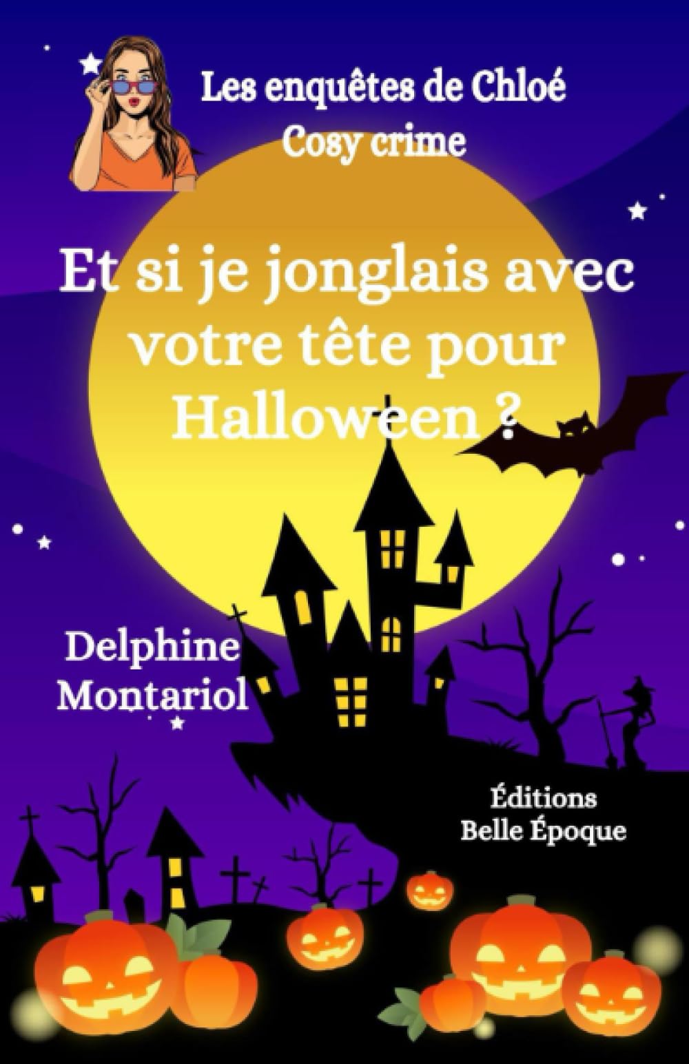 Et si je jonglais avec votre tête pour Halloween ?: Comédie policière book
